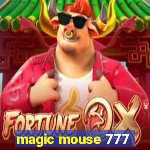 magic mouse 777